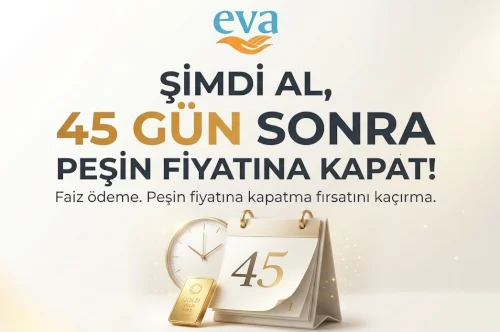 Şimdi Al, 45 Gün Sonra Peşin Fiyatına Kapat: Esnek Alışveriş Avantajı