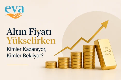 Altın Fiyatı Yükselirken Kimler Kazanıyor, Kimler Bekliyor?